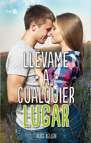 LLÉVAME A CUALQUIER LUGAR | 9788416096862 | KELLEN, ALICE | Llibreria Drac - Librería de Olot | Comprar libros en catalán y castellano online