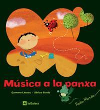 MUSICA A LA PANXA | 9788424631758 | LIENAS, GEMMA | Llibreria Drac - Librería de Olot | Comprar libros en catalán y castellano online