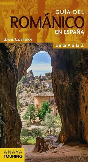 GUÍA DEL ROMÁNICO EN ESPAÑA | 9788499358413 | COBREROS, JAIME | Llibreria Drac - Librería de Olot | Comprar libros en catalán y castellano online