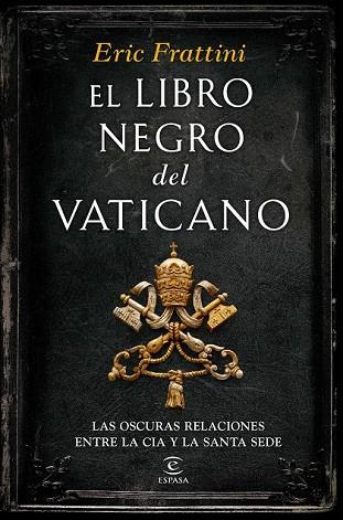 LIBRO NEGRO DEL VATICANO, EL  | 9788467046311 | FRATTINI, ERIC  | Llibreria Drac - Librería de Olot | Comprar libros en catalán y castellano online