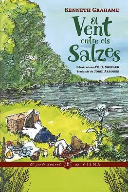 VENT ENTRE ELS SALZES, EL | 9788419474537 | GRAHAME, KENNETH | Llibreria Drac - Llibreria d'Olot | Comprar llibres en català i castellà online