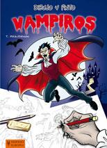 DIBUJO Y PINTO VAMPIROS | 9788425520495 | BEAUDENON, THIERRY | Llibreria Drac - Librería de Olot | Comprar libros en catalán y castellano online