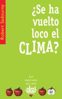 SE HA VUELTO LOCO EL CLIMA? | 9788446020820 | SADOURNY, ROBERT | Llibreria Drac - Librería de Olot | Comprar libros en catalán y castellano online