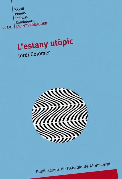 ESTANY UTOPIC, L' | 9788484150558 | COLOMER, JORDI | Llibreria Drac - Librería de Olot | Comprar libros en catalán y castellano online