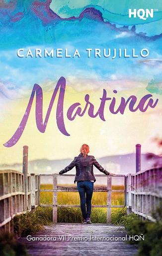 MARTINA (GANADORA VII PREMIO INTERNACIONAL HQÑ) | 9788413077963 | TRUJILLO, CARMELA | Llibreria Drac - Llibreria d'Olot | Comprar llibres en català i castellà online