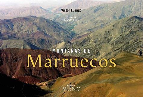 MONTAÑAS DE MARRUECOS | 9788497437264 | LUENGO, VÍCTOR | Llibreria Drac - Librería de Olot | Comprar libros en catalán y castellano online