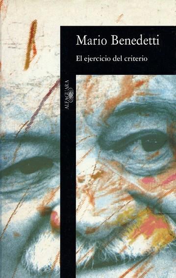 EJERCICIO DEL CRITERIO, EL | 9788420428321 | BENEDETTI, MARIO | Llibreria Drac - Librería de Olot | Comprar libros en catalán y castellano online