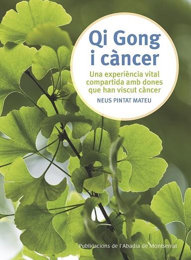 QI GONG I CÀNCER | 9788498839876 | PINTAT, NEUS | Llibreria Drac - Llibreria d'Olot | Comprar llibres en català i castellà online