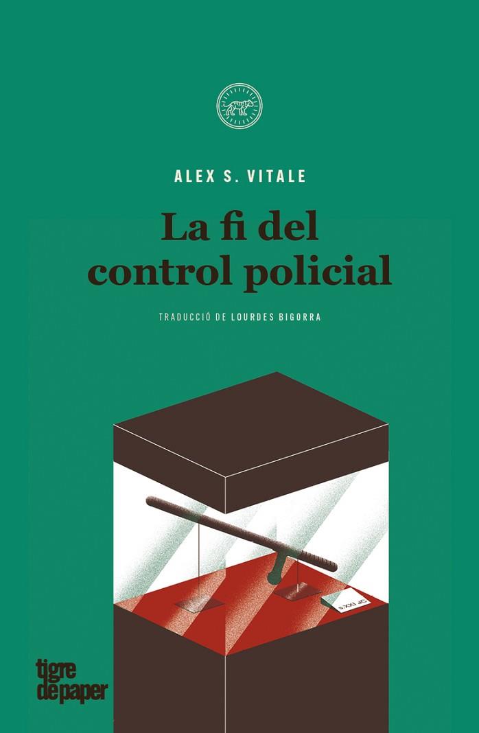 FI DEL CONTROL POLICIAL, LA | 9788418705120 | VITALE, ALEX S. | Llibreria Drac - Llibreria d'Olot | Comprar llibres en català i castellà online