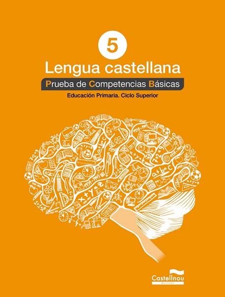 LENGUA CASTELLANA 5º. PRUEBA DE COMPETENCIAS BÁSICAS | 9788498049831 | AADD | Llibreria Drac - Librería de Olot | Comprar libros en catalán y castellano online