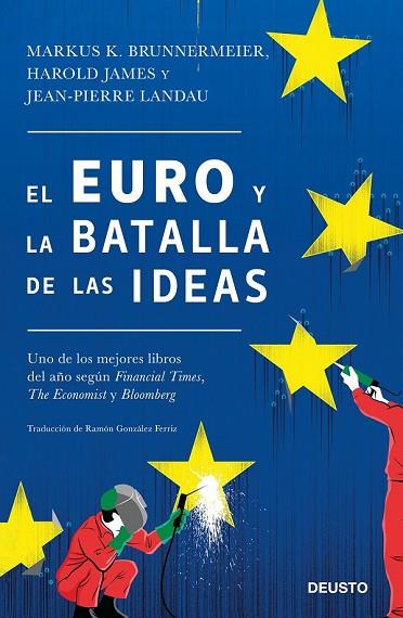 EURO Y LA BATALLA DE LAS IDEAS, EL | 9788423428847 | BRUNNERMEIER, MARKUS K.; JAMES, HAROLD; LANDAU, JEAN-PIERRE | Llibreria Drac - Llibreria d'Olot | Comprar llibres en català i castellà online