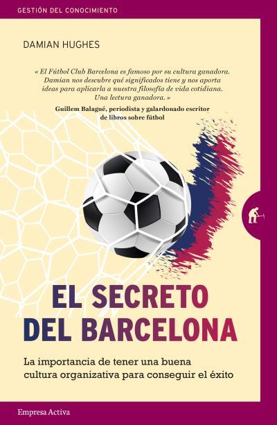 SECRETO DEL BARCELONA, EL | 9788492921980 | HUGHES, DAMIAN | Llibreria Drac - Llibreria d'Olot | Comprar llibres en català i castellà online