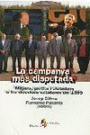 CAMPANYA MES DISPUTADA, LA | 9788473067362 | GIFREU, JOSEP I FRANCESC PALLARES | Llibreria Drac - Librería de Olot | Comprar libros en catalán y castellano online