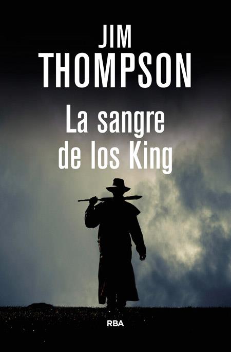 SANGRE DE LOS KING, LA | 9788490066546 | THOMPSON, JIM | Llibreria Drac - Llibreria d'Olot | Comprar llibres en català i castellà online