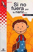 SI NO FUERA POR LA NARIZ | 9788424686635 | CELA, JAUME | Llibreria Drac - Llibreria d'Olot | Comprar llibres en català i castellà online