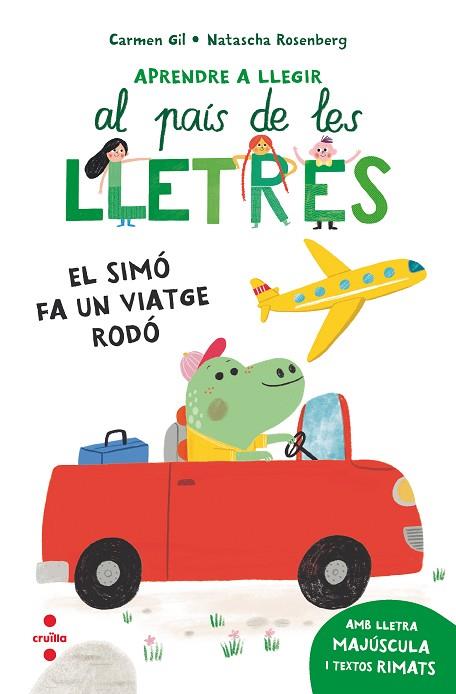 SIMÓ FA UN VIATGE RODÓ, EL (APRENDRE A LLEGIR AL PAIS DE LES LLETRES 2) | 9788466157957 | GIL, CARMEN | Llibreria Drac - Llibreria d'Olot | Comprar llibres en català i castellà online