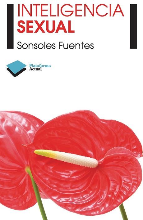 INTELIGENCIA SEXUAL | 9788415115854 | FUENTES, SONSOLES | Llibreria Drac - Llibreria d'Olot | Comprar llibres en català i castellà online