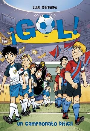 UN CAMPEONATO DIFICIL ( GOL 13 ) | 9788484418986 | GARLANDO, LUIGI | Llibreria Drac - Librería de Olot | Comprar libros en catalán y castellano online