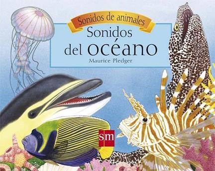 SONIDOS DEL OCEANO | 9788467521108 | PLEDGER, MAURICE | Llibreria Drac - Librería de Olot | Comprar libros en catalán y castellano online