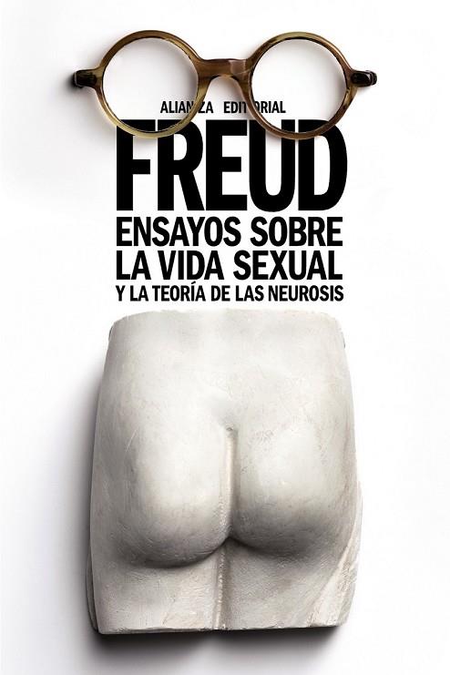 ENSAYOS SOBRE LA VIDA SEXUAL Y LA TEORÍA DE LAS NEUROSIS | 9788491045939 | FREUD, SIGMUND | Llibreria Drac - Llibreria d'Olot | Comprar llibres en català i castellà online