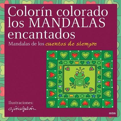 COLORIN COLORADO LOS MANDALAS ENCANTADOS | 9788496697003 | FALCON, GLORIA | Llibreria Drac - Librería de Olot | Comprar libros en catalán y castellano online