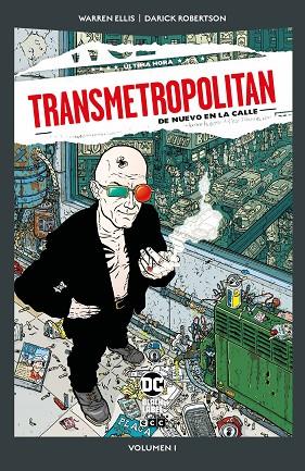 TRANSMETROPOLITAN VOL. 1 DE 10: DE NUEVO EN LA CALLE (DC POCKET) | 9788410203198 | ELLIS, WARREN | Llibreria Drac - Llibreria d'Olot | Comprar llibres en català i castellà online