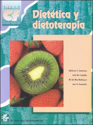 DIETETICA Y DIETOTERAPIA.CICLO FORMATICO GRADO SUP | 9788448109448 | LARRAÑAGA | Llibreria Drac - Librería de Olot | Comprar libros en catalán y castellano online