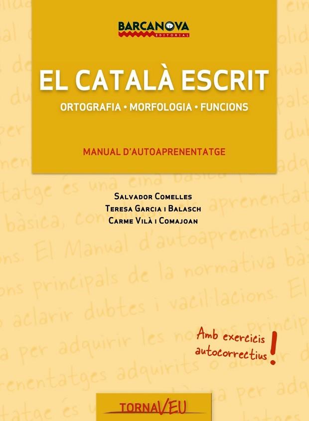 CATALA ESCRIT, EL | 9788448928858 | VV.AA. | Llibreria Drac - Llibreria d'Olot | Comprar llibres en català i castellà online