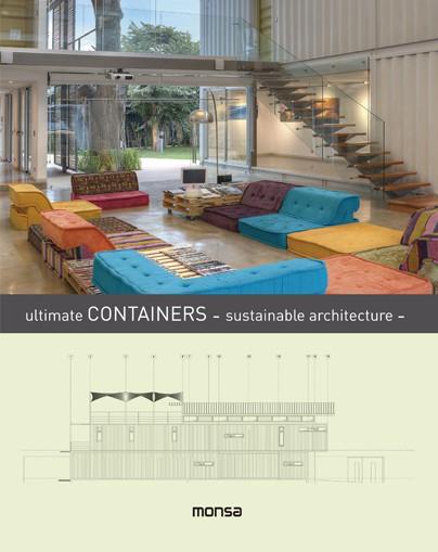 ULTIMATE CONTAINERS - SUSTAINABLE ARCHITECTURE | 9788416500215 | AAVV | Llibreria Drac - Llibreria d'Olot | Comprar llibres en català i castellà online