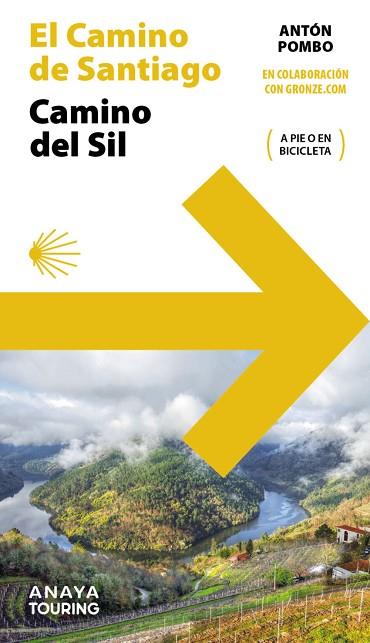 EL CAMINO DE SANTIAGO. CAMINO DEL SIL 2024 | 9788491584568 | POMBO, ANTÓN | Llibreria Drac - Llibreria d'Olot | Comprar llibres en català i castellà online