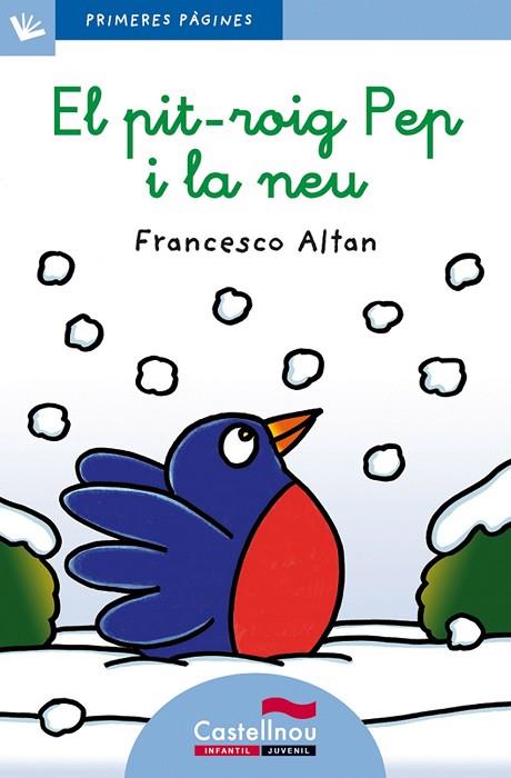 PIT-ROIG PEP I LA NEU, EL (LLETRA LLIGADA) | 9788415206583 | ALTAN, FRANCESCO | Llibreria Drac - Llibreria d'Olot | Comprar llibres en català i castellà online