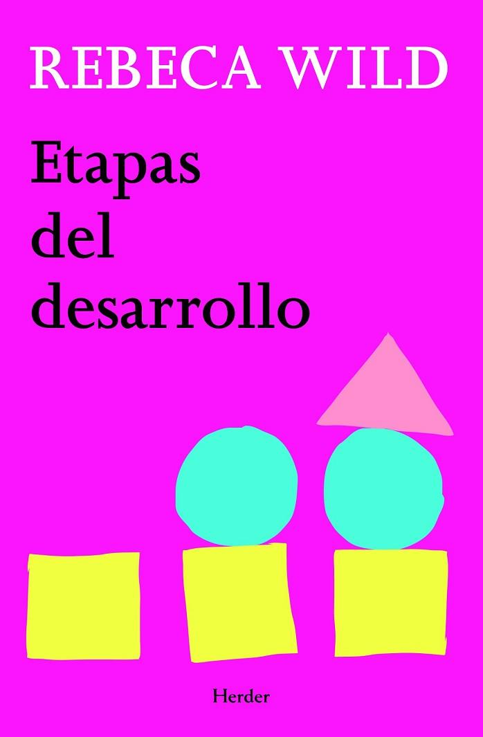 ETAPAS DEL DESARROLLO | 9788425428609 | WILD, REBECA | Llibreria Drac - Llibreria d'Olot | Comprar llibres en català i castellà online