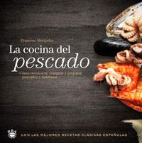 COCINA DEL PESCADO, LA | 9788498675863 | MURGADAS, FRANCESC | Llibreria Drac - Llibreria d'Olot | Comprar llibres en català i castellà online