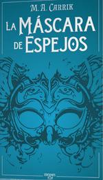 MASCARA DE ESPEJOS, LA | 9788412501995 | CARRICK, M.A. | Llibreria Drac - Llibreria d'Olot | Comprar llibres en català i castellà online