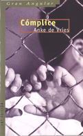 COMPLICE | 9788434822665 | VRIES, ANKE DE | Llibreria Drac - Librería de Olot | Comprar libros en catalán y castellano online