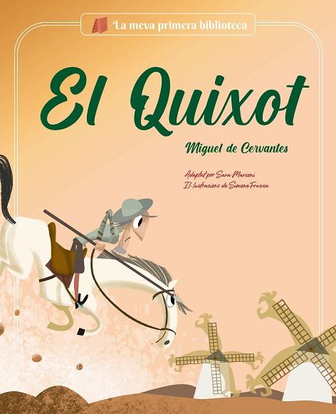 QUIXOT, EL | 9788413612393 | MARCONI, SARA | Llibreria Drac - Llibreria d'Olot | Comprar llibres en català i castellà online