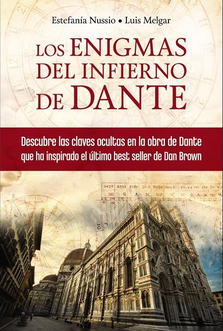 ENIGMAS DEL INFIERNO DE DANTE, LOS | 9788441534025 | NUSSIO, ESTEFANÍA; MELGAR, LUIS | Llibreria Drac - Llibreria d'Olot | Comprar llibres en català i castellà online