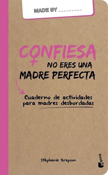 CONFIESA: NO ERES UNA MADRE PERFECTA | 9788408159964 | BREPSON, STEPHANIE | Llibreria Drac - Librería de Olot | Comprar libros en catalán y castellano online