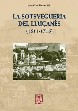 SOTSVEGUERIA DEL LLUÇANES, LA | 9788492811199 | PLANES, JOSEP ALBERT | Llibreria Drac - Librería de Olot | Comprar libros en catalán y castellano online