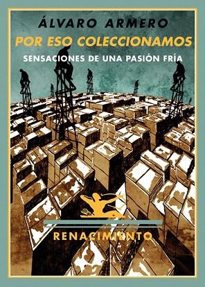 POR ESO COLECCIONAMOS | 9788484724582 | ARMERO, ALVARO | Llibreria Drac - Librería de Olot | Comprar libros en catalán y castellano online