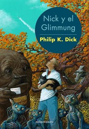 NICK Y EL GLIMMUNG | 9788445004814 | DICK, PHILIP K. | Llibreria Drac - Llibreria d'Olot | Comprar llibres en català i castellà online