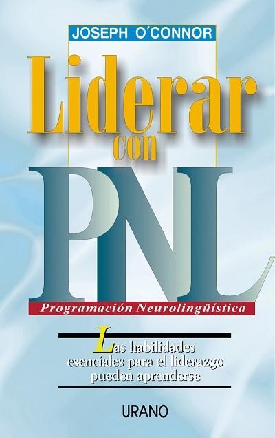 LIDERAR CON PNL | 9788479533526 | O'CONNOR, JOSEPH | Llibreria Drac - Llibreria d'Olot | Comprar llibres en català i castellà online