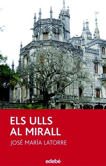 ULLS AL MIRALL, ELS (PERISCOPI, 12) | 9788423688722 | LATORRE, JOSE MARIA | Llibreria Drac - Librería de Olot | Comprar libros en catalán y castellano online