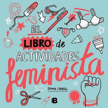 LIBRO DE ACTIVIDADES FEMINISTA, EL | 9788466659765 | CORRELL, GEMMA | Llibreria Drac - Llibreria d'Olot | Comprar llibres en català i castellà online