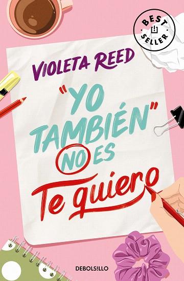 YO TAMBIÉN NO ES TE QUIERO (QUERERTE 1) | 9788466376877 | REED, VIOLETA | Llibreria Drac - Llibreria d'Olot | Comprar llibres en català i castellà online