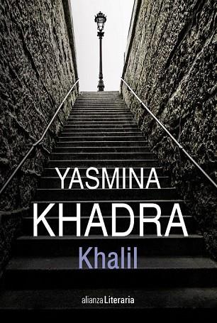 KHALIL | 9788491812821 | KHADRA, YASMINA | Llibreria Drac - Llibreria d'Olot | Comprar llibres en català i castellà online