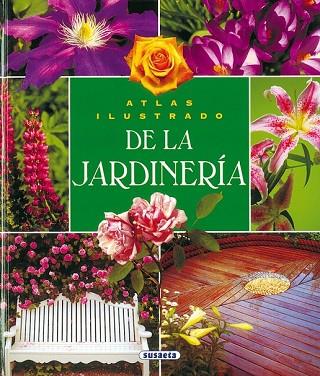 ATLAS ILUSTRADO DE LA JARDINERÍA | 9788430546664 | Llibreria Drac - Llibreria d'Olot | Comprar llibres en català i castellà online