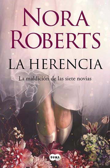 HERENCIA, LA (LA MALDICIÓN DE LAS SIETE NOVIAS 1) | 9788491299110 | ROBERTS, NORA | Llibreria Drac - Llibreria d'Olot | Comprar llibres en català i castellà online