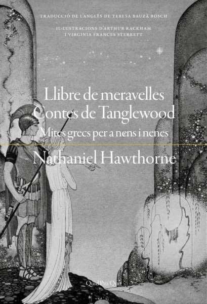 LLIBRE DE MERAVELLES | CONTES DE TANGLEWOOD | 9788417410438 | HAWTHORNE, NATHANIEL | Llibreria Drac - Llibreria d'Olot | Comprar llibres en català i castellà online