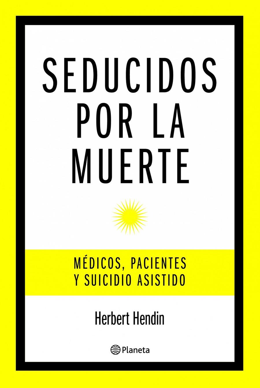 SEDUCIDOS POR LA MUERTE | 9788408085461 | HENDIN, HERBERT | Llibreria Drac - Librería de Olot | Comprar libros en catalán y castellano online